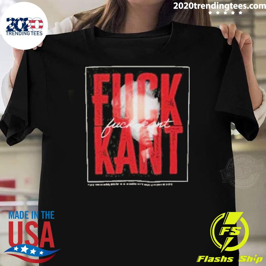 Mark Pellegrino Fuck Kant Shirt Unisex T-shirt, Sweatshirt, Hoodie, Long Sleeve Tee - T-Shirt, Sweatshirt, Hoodie