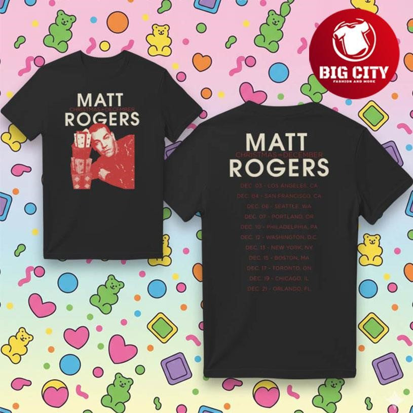 Matt Rogers Christmas In December Two Sided Shirt Unisex T-shirt, Sweatshirt, Hoodie, Long Sleeve Tee - T-Shirt, Sweatshirt, Hoodie