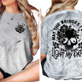 May Bridges I Burn Light My Path Top & Comfortable Fit Womenswear T-Shirts, Hoodie, Sweatshirt - T-Shirt, Sweatshirt, Hoodie