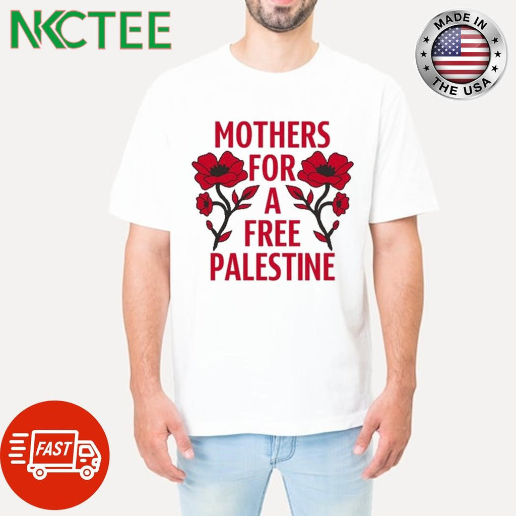 James Ray Mothers For A Free Palestine Shirt Unisex T-shirt, Sweatshirt, Hoodie, Long Sleeve Tee - T-Shirt, Sweatshirt, Hoodie
