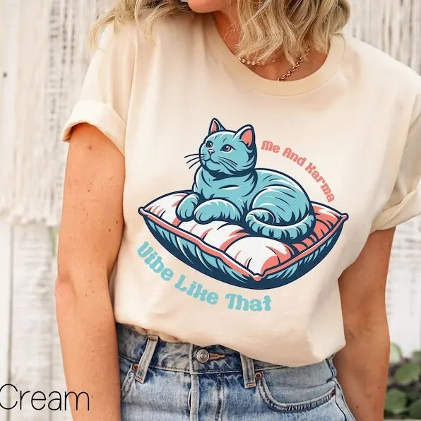 Me Karma Like That Shirt Cat Lover Lyric Cat Lover Animal Lover Shirt Karma T-Shirts, Hoodie, Sweatshirt - T-Shirt, Sweatshirt, Hoodie