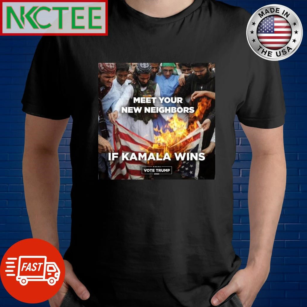 Meet your new neighbors if Kamala Harris wins vote Trump 2024 shirt Unisex T-shirt, Sweatshirt, Hoodie, Long Sleeve Tee - T-Shirt, Sweatshirt, Hoodie
