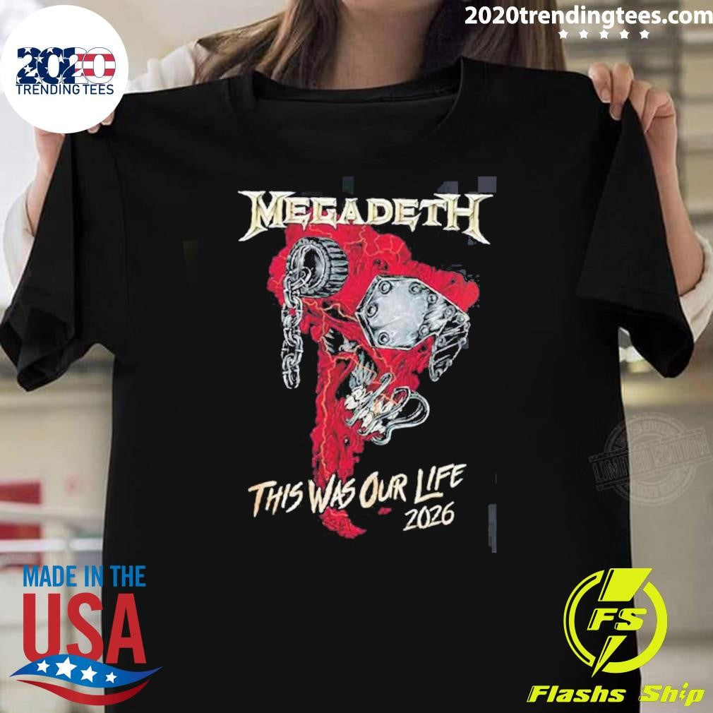 Megadeth This Was Our Life 2026 Latin America Tour Merch Red Vic Rattlehead Metal Collapse With Dates Back Shirt - T-Shirt, Sweatshirt, Hoodie