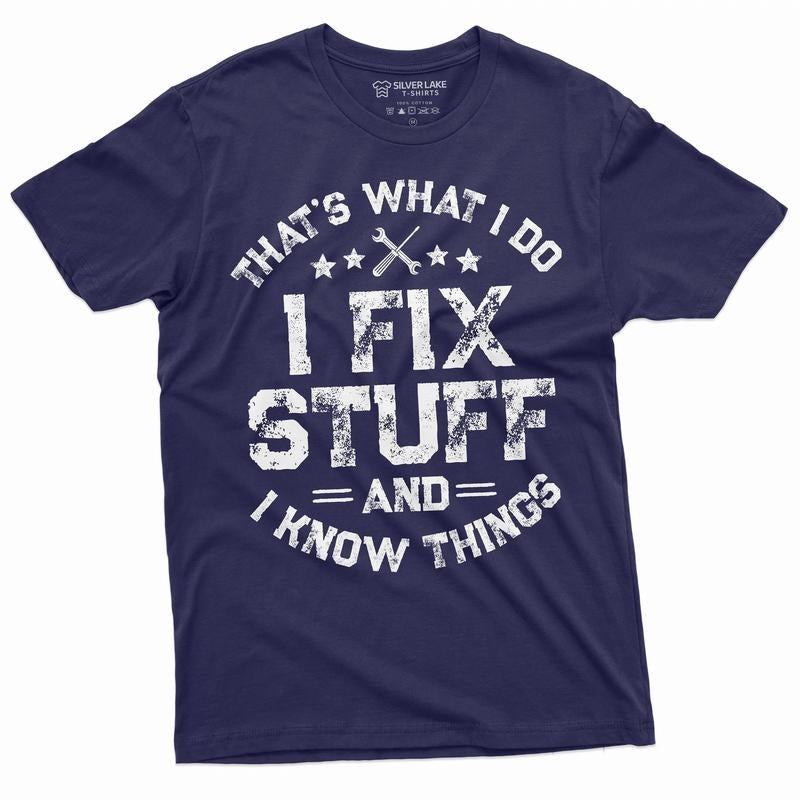 Funny I Fix Stuff Dad Husband Grandpa Mechanic Engineer Garage Shirt T-Shirts, Hoodie, Sweatshirt - T-Shirt, Sweatshirt, Hoodie