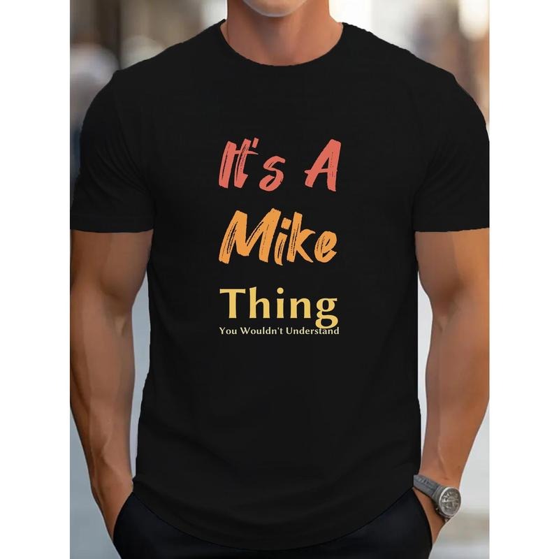Casual Comfortable Version Short Sleeve Printed "'S Mike Thing" Print Daily Made USA T-Shirts, Hoodie, Sweatshirt - T-Shirt, Sweatshirt, Hoodie