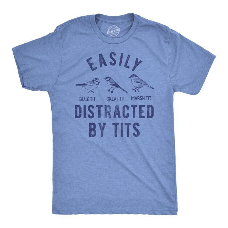 Easily Distracted Tits Funny Sarcastic Bird Funny Cool Vintage Light Blue T-Shirts, Hoodie, Sweatshirt - T-Shirt, Sweatshirt, Hoodie