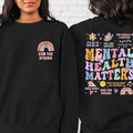 Mental Health Matters Mental Health Inspirational Anxiety Inspirational TK43GN T-Shirts, Hoodie, Sweatshirt - T-Shirt, Sweatshirt, Hoodie