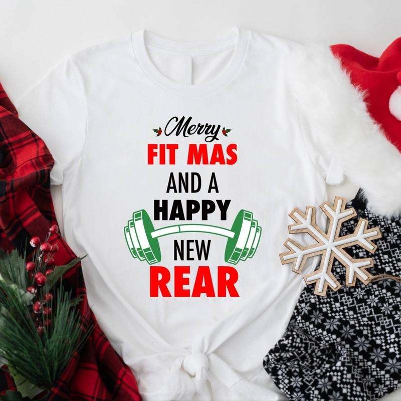 Merry Fitmas Happy New Rear Shirt Fitness Workout Xmas Personal Trainer Gym Lover X Mas Party Shirt T-Shirts, Hoodie, Sweatshirt - T-Shirt, Sweatshirt, Hoodie