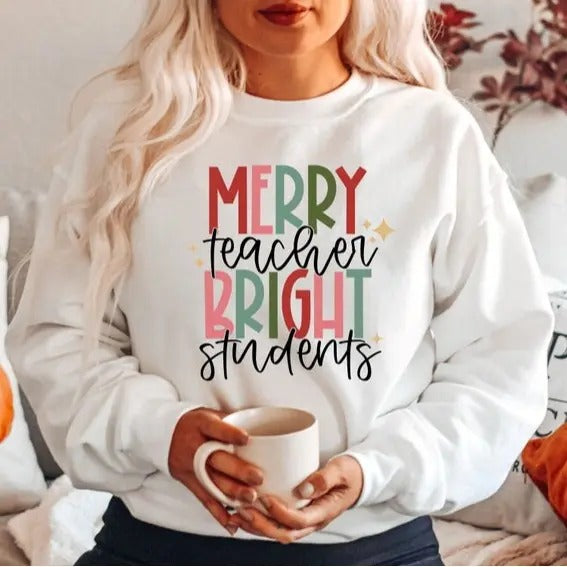 Merry Teacher Bright Students Back School Shirt Merry New Teacher Shirt Her Him T-Shirts, Hoodie, Sweatshirt - T-Shirt, Sweatshirt, Hoodie