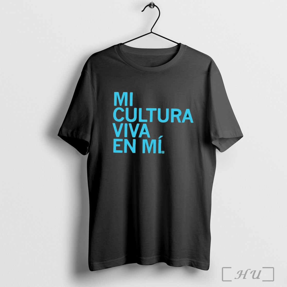 Mi Cultura Viva En Mi T Shirt Unisex T-shirt, Sweatshirt, Hoodie, Long Sleeve Tee - T-Shirt, Sweatshirt, Hoodie
