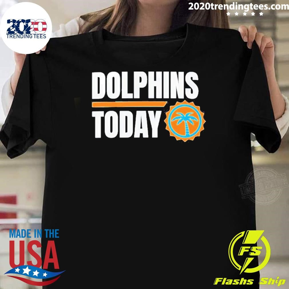 Miami Dolphins Today Shirt Unisex T-shirt, Sweatshirt, Hoodie, Long Sleeve Tee - T-Shirt, Sweatshirt, Hoodie