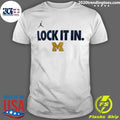 Michigan Wolverines Lock It In 2026 On-court Bench Shirt Unisex T-shirt, Sweatshirt, Hoodie, Long Sleeve Tee - T-Shirt, Sweatshirt, Hoodie