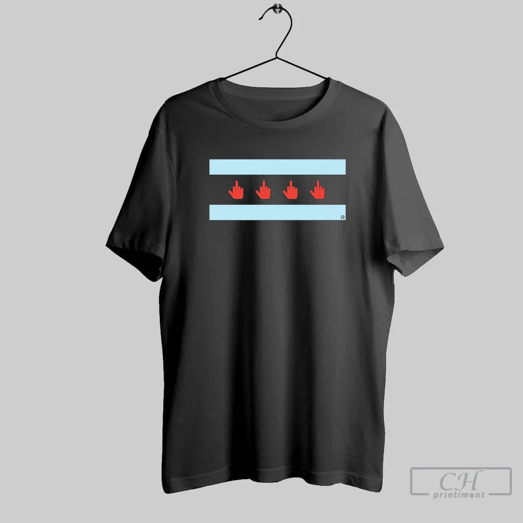 Middle Finger Chicago Flag T Shirt Unisex T-shirt, Sweatshirt, Hoodie, Long Sleeve Tee - T-Shirt, Sweatshirt, Hoodie