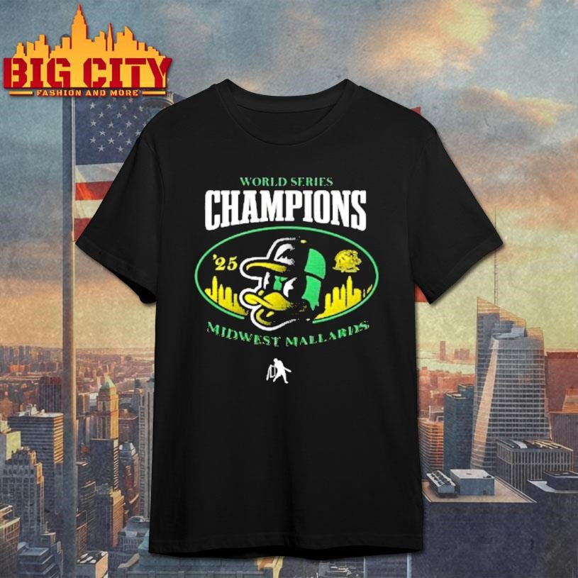 Midwest Mallards 2025 World Series Champions Circle Shirt Unisex T-shirt, Sweatshirt, Hoodie, Long Sleeve Tee - T-Shirt, Sweatshirt, Hoodie