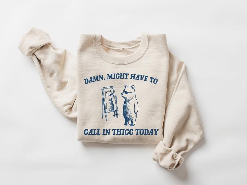 Might Have Call Thicc Today Shirt Raccoon Weird Shirt Trash Panda T-Shirts, Hoodie, Sweatshirt - T-Shirt, Sweatshirt, Hoodie