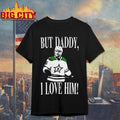 Mikko Rantanen Dallas Stars But Daddy I Love Him Shirt Unisex T-shirt, Sweatshirt, Hoodie, Long Sleeve Tee - T-Shirt, Sweatshirt, Hoodie