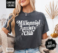 Millennial Anxiety Club Shirt Comfort Colors Her T-Shirts, Hoodie, Sweatshirt - T-Shirt, Sweatshirt, Hoodie
