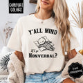 Mind If I Go Nonverbal Shirt Comfort Colors Funny T-Shirts, Hoodie, Sweatshirt - T-Shirt, Sweatshirt, Hoodie