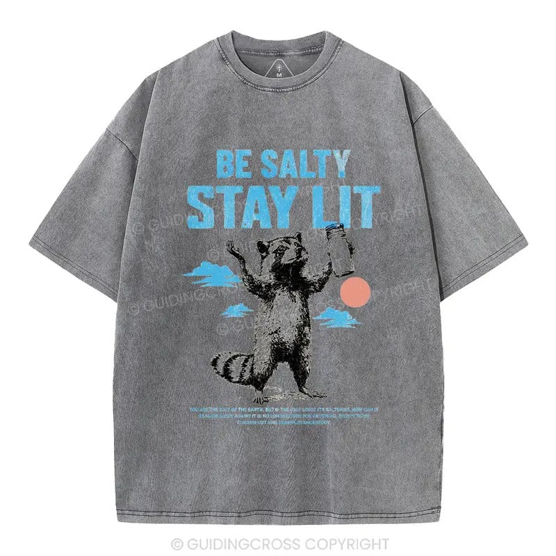 [ Mineral Wash ] Be Salty Stay Lit Christian Washed Jesus Washed Shirt T-Shirts, Hoodie, Sweatshirt - T-Shirt, Sweatshirt, Hoodie