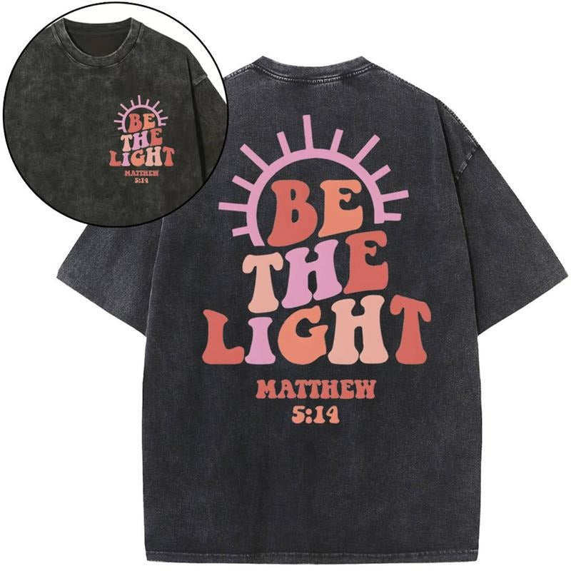 [ Mineral Wash ] Be Light Christian Washed Matthew 5:14 Jesus Washed Shirt T-Shirts, Hoodie, Sweatshirt - T-Shirt, Sweatshirt, Hoodie