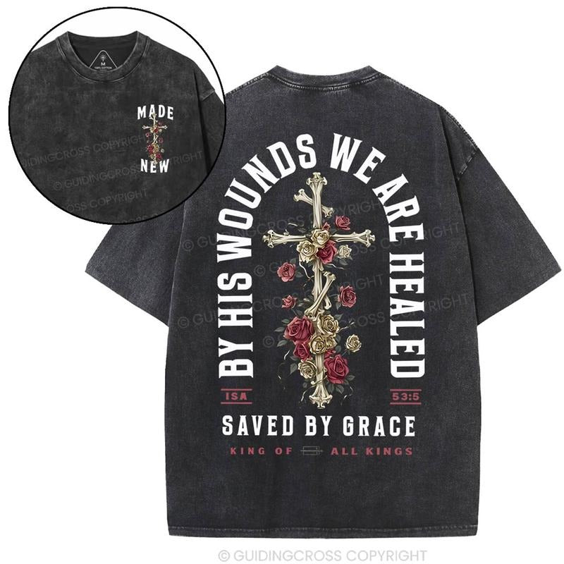 [ Mineral Wash ] His Wounds We Are Healed Save Grace Christian Washed Jesus Washed Shirt T-Shirts, Hoodie, Sweatshirt - T-Shirt, Sweatshirt, Hoodie