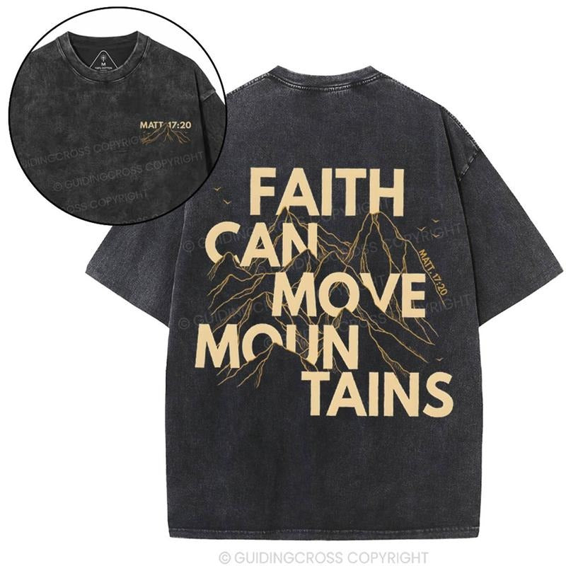 [ Mineral Wash ] Faith Can Move Mountain Christian Washed Shirt Jesus Washed Shirt T-Shirts, Hoodie, Sweatshirt - T-Shirt, Sweatshirt, Hoodie