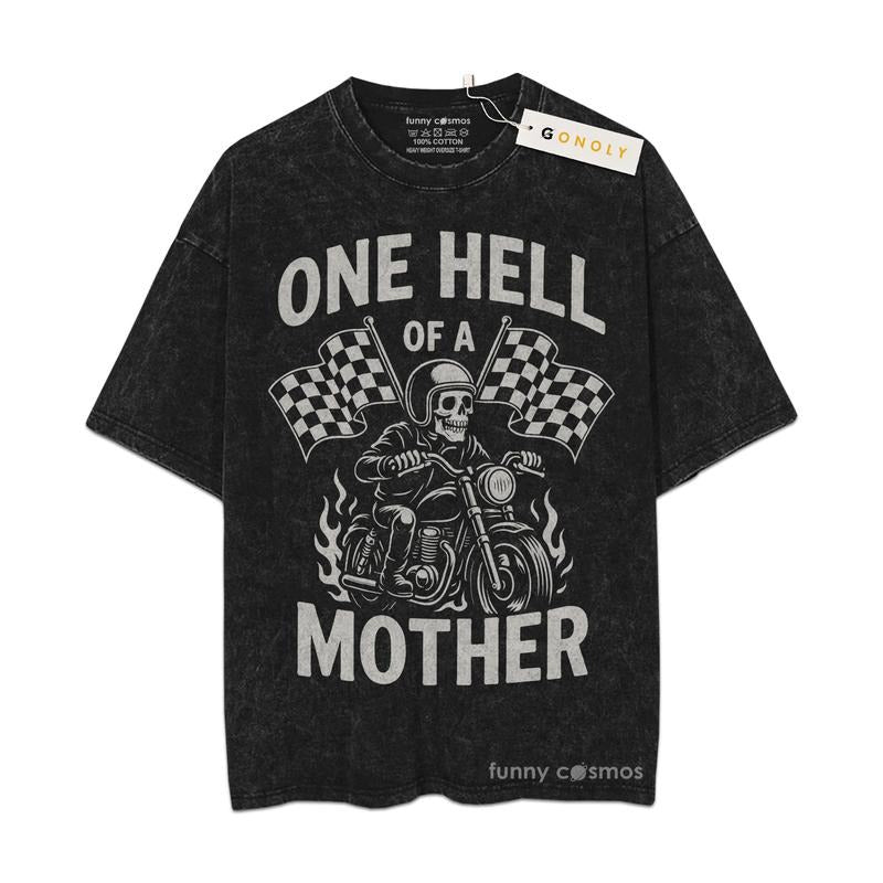 [ Mineral Wash ] One Hell Mother Mom Mom Life Washed Shirt T-Shirts, Hoodie, Sweatshirt - T-Shirt, Sweatshirt, Hoodie