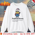 Minion Christmas Ambitchous The Desire To become A Better Bitch shirt Unisex T-shirt, Sweatshirt, Hoodie, Long Sleeve Tee - T-Shirt, Sweatshirt, Hoodie