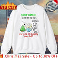 Minion Christmas Dear Santa I’ve Been Good This Year Forget It i’ll Buy My Own Stuff shirt - T-Shirt, Sweatshirt, Hoodie