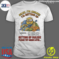 Minions Okay Im Awake Im Getting Up Getting Up Failed Please Try Again Later Shirt Unisex T-shirt, Sweatshirt, Hoodie, Long Sleeve Tee - T-Shirt, Sweatshirt, Hoodie