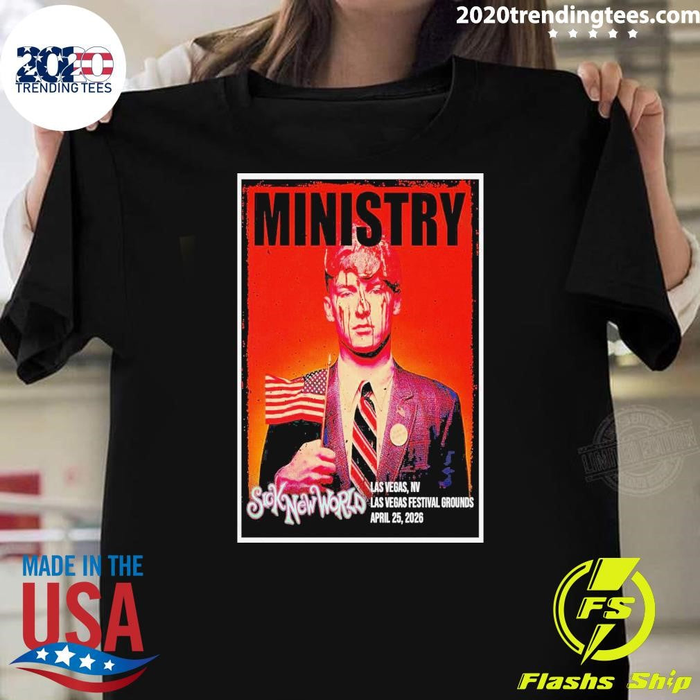 Ministry Sick New World Concert Las Vegas NV April 25 2026 Shirt Unisex T-shirt, Sweatshirt, Hoodie, Long Sleeve Tee - T-Shirt, Sweatshirt, Hoodie
