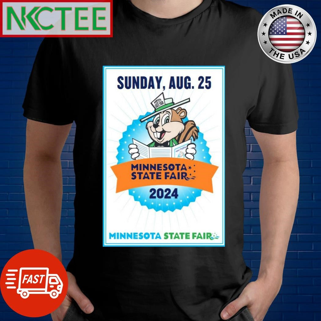 Minnesota State Fair Aug 25 2024 Poster Shirt Unisex T-shirt, Sweatshirt, Hoodie, Long Sleeve Tee - T-Shirt, Sweatshirt, Hoodie
