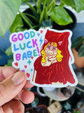 Good Luck Babe Sticker 3x3 Inches High Quality Sticker Die Cut (Chappell Roan Miss Piggy Inspired) T-Shirts, Hoodie, Sweatshirt - T-Shirt, Sweatshirt, Hoodie