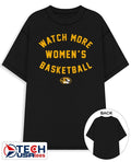 Missouri Tigers Watch More Womens Basketball shirt Unisex T-shirt, Sweatshirt, Hoodie, Long Sleeve Tee - T-Shirt, Sweatshirt, Hoodie