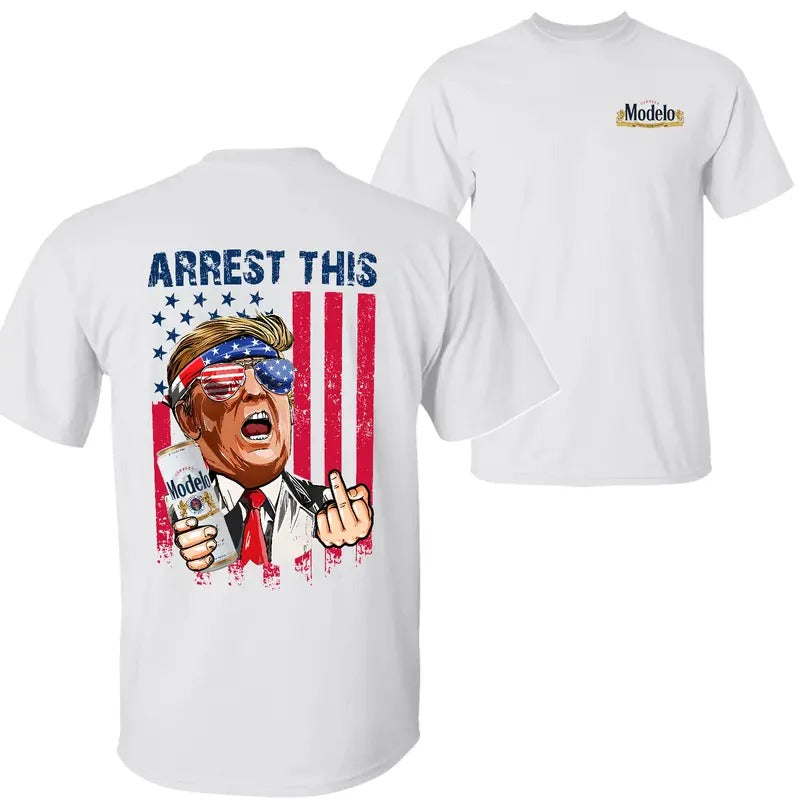 Modelo Beer Arrest This Trummp 2024 Modelo Beer Shirt Trummp 2024 Shirt 2 Sided Printed Classic Comfort Cotton All Sizes All Colors T-Shirts, Hoodie, Sweatshirt - T-Shirt, Sweatshirt, Hoodie