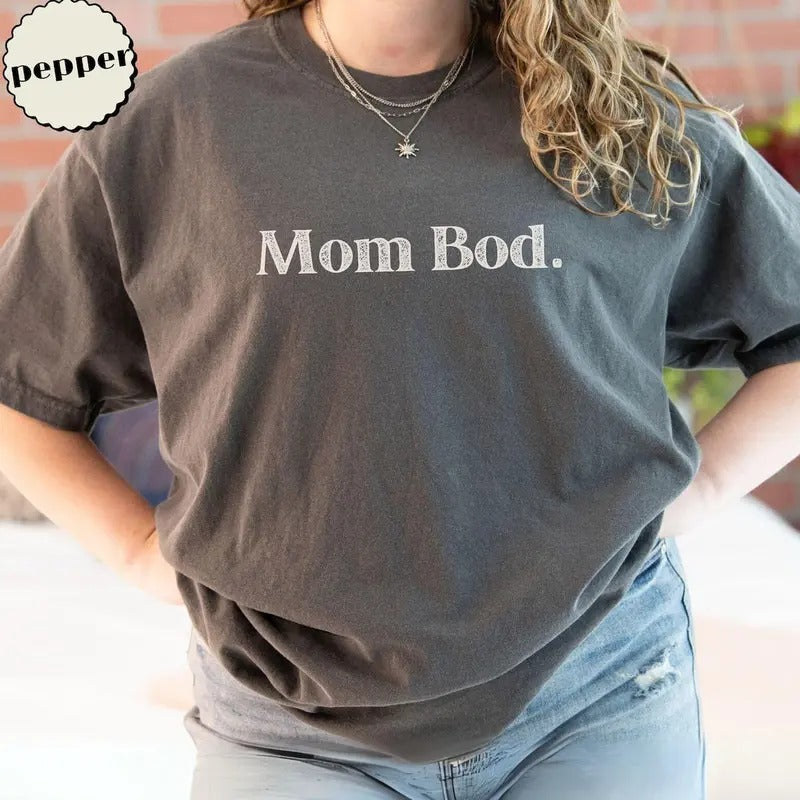 Mom Bod Shirt Shirt T-Shirts, Hoodie, Sweatshirt - T-Shirt, Sweatshirt, Hoodie