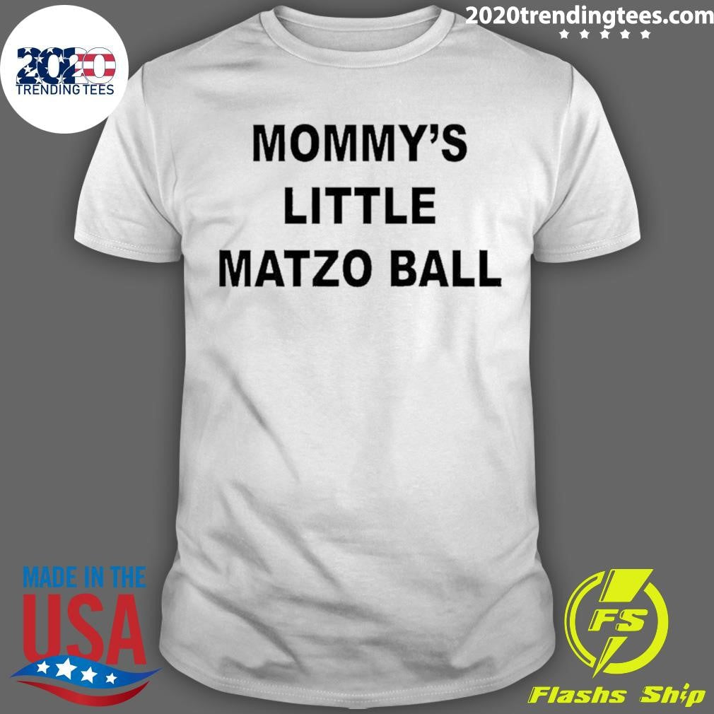 Mommys Little Matzo Ball Shirt Unisex T-shirt, Sweatshirt, Hoodie, Long Sleeve Tee - T-Shirt, Sweatshirt, Hoodie