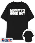Mommys good boy shirt Unisex T-shirt, Sweatshirt, Hoodie, Long Sleeve Tee - T-Shirt, Sweatshirt, Hoodie