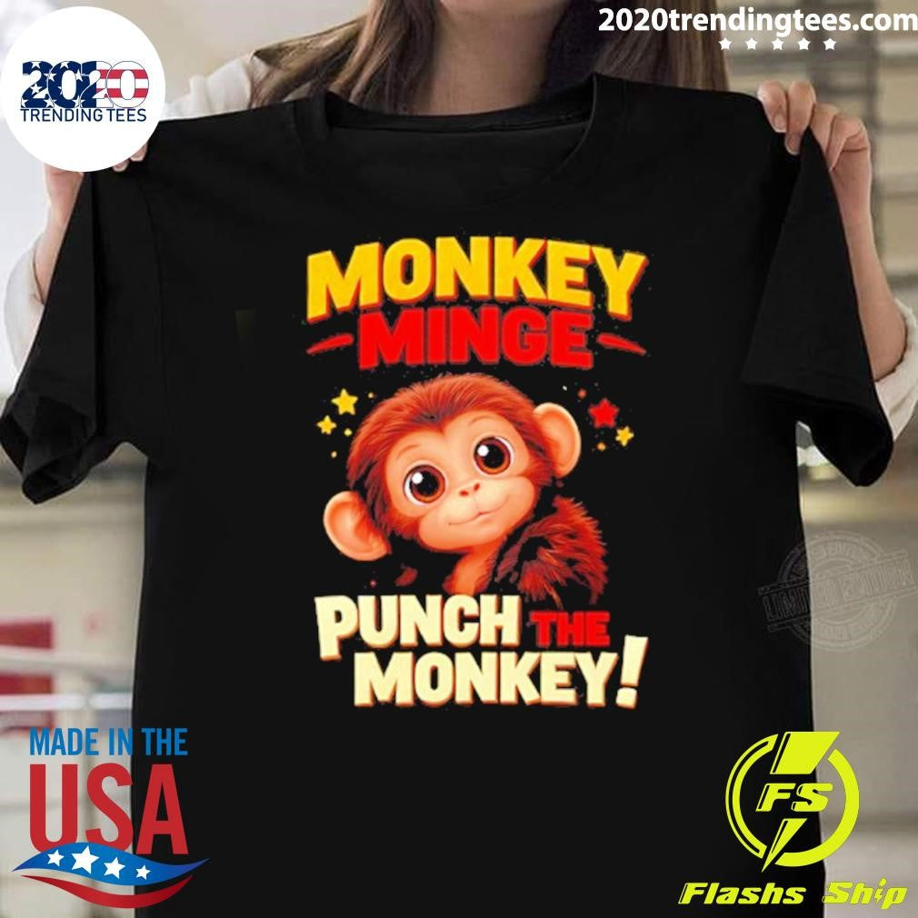 Monkey Minge Punch The Monkey cartoon shirt Unisex T-shirt, Sweatshirt, Hoodie, Long Sleeve Tee - T-Shirt, Sweatshirt, Hoodie