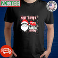 Most Likely to boss Santa around Christmas shirt Unisex T-shirt, Sweatshirt, Hoodie, Long Sleeve Tee - T-Shirt, Sweatshirt, Hoodie