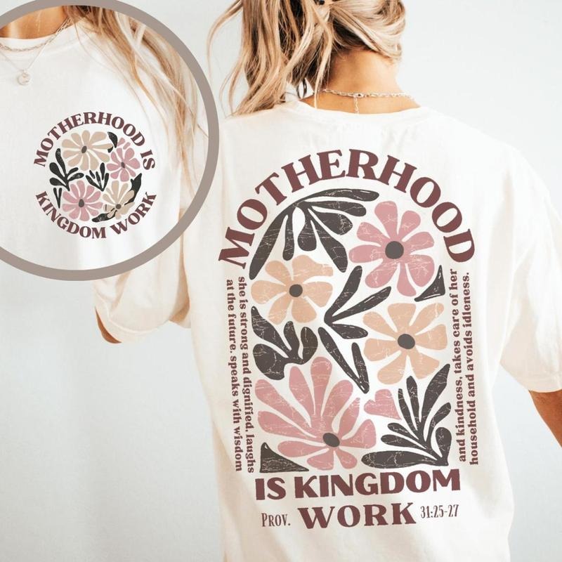 Motherhood Is Kingdom Work Shirt Shirt Christian Shirt Gildan Quality Cotton Full Color T-Shirts, Hoodie, Sweatshirt - T-Shirt, Sweatshirt, Hoodie