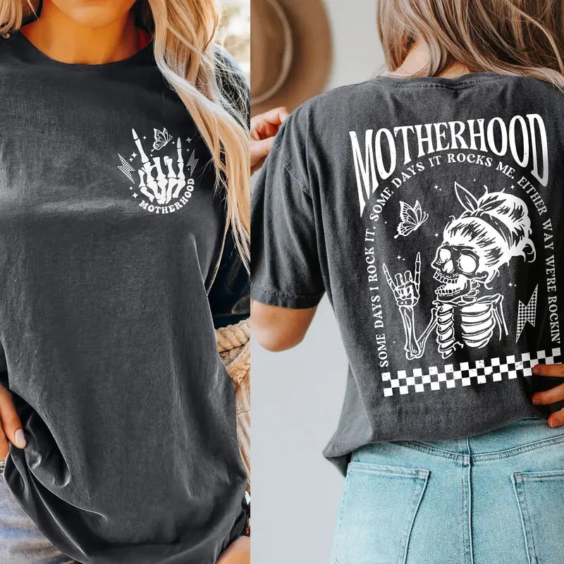 Motherhood Shirt Some Days I Rock Rocker Mama Cute Skeleton Rocker Mom Shirts Rockin Shirts Motherhood Shirts T-Shirts, Hoodie, Sweatshirt - T-Shirt, Sweatshirt, Hoodie