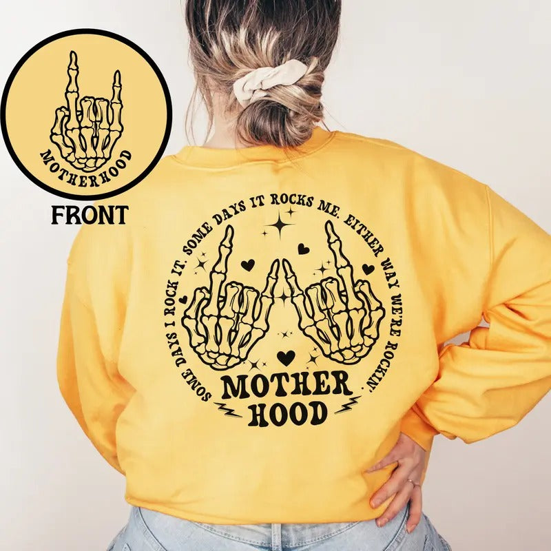 Motherhood Some Days I Rock Funny Motherhood Skeleton Hand Motherhood Mama TK62GNstyle{N002}2 T-Shirts, Hoodie, Sweatshirt - T-Shirt, Sweatshirt, Hoodie