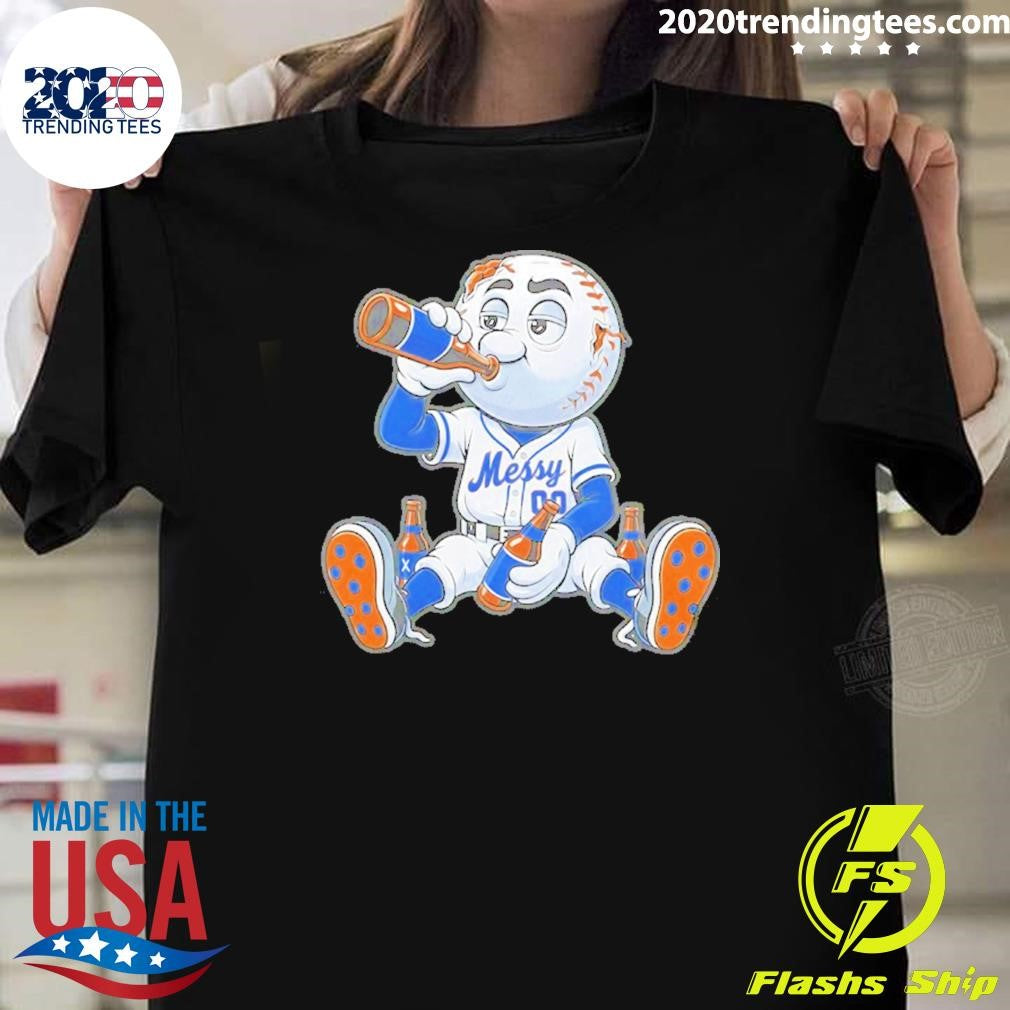 Mr. Messy Drink Beer Mets Shirt Unisex T-shirt, Sweatshirt, Hoodie, Long Sleeve Tee - T-Shirt, Sweatshirt, Hoodie