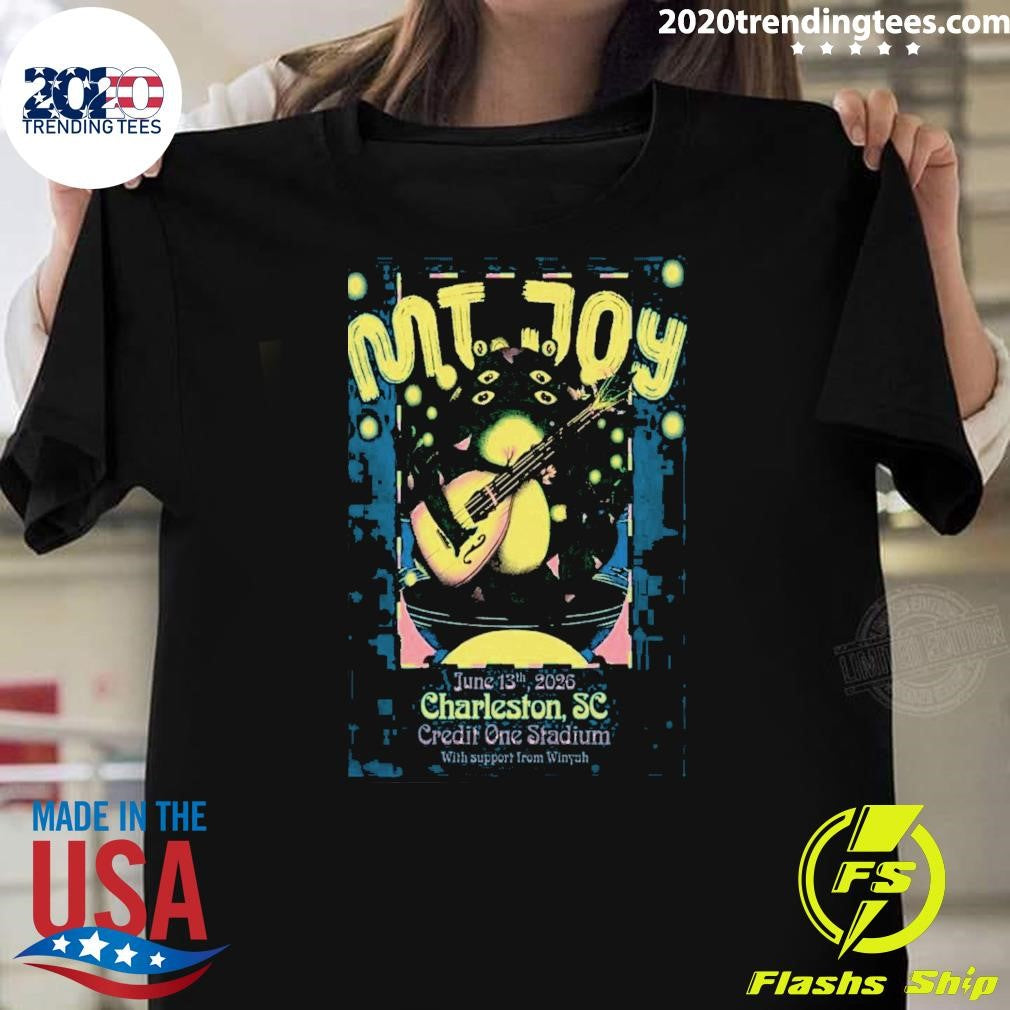 Mt. Joy Charleston, Nam Carolina June 13 2026 Poster Shirtmt. Joy Charleston, Nam Carolina June 13 2026 Poster Shirt - T-Shirt, Sweatshirt, Hoodie