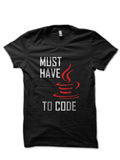 Must Have Java Code Black T-Shirts, Hoodie, Sweatshirt - T-Shirt, Sweatshirt, Hoodie