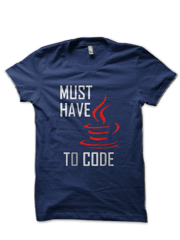 Must Have Java Code Navy Blue T-Shirts, Hoodie, Sweatshirt - T-Shirt, Sweatshirt, Hoodie
