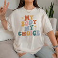 My Body My Choice Shirt Reproductive Rights Shirt Girl Power Female Shirt Fundamental Rights Feminist Shirt T-Shirts, Hoodie, Sweatshirt - T-Shirt, Sweatshirt, Hoodie