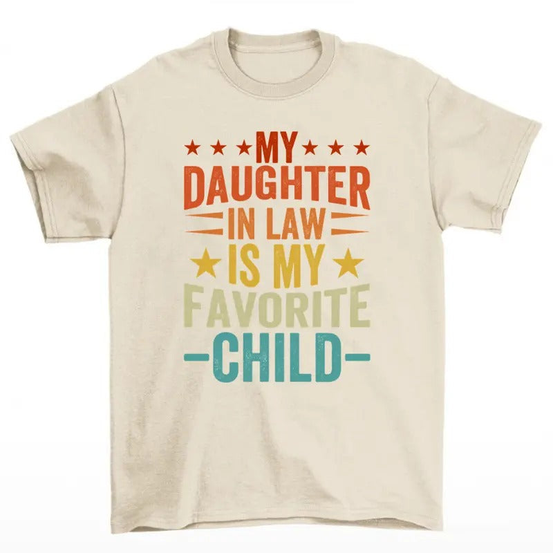 My Daughter Law Is My Favorite Child Shirt Mother T-Shirts, Hoodie, Sweatshirt - T-Shirt, Sweatshirt, Hoodie