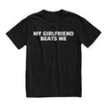 My Girlfriend Beats Me Funny Boyfriend Boyfriend Shirt Meme Shirt Present Shirt T-Shirts, Hoodie, Sweatshirt - T-Shirt, Sweatshirt, Hoodie